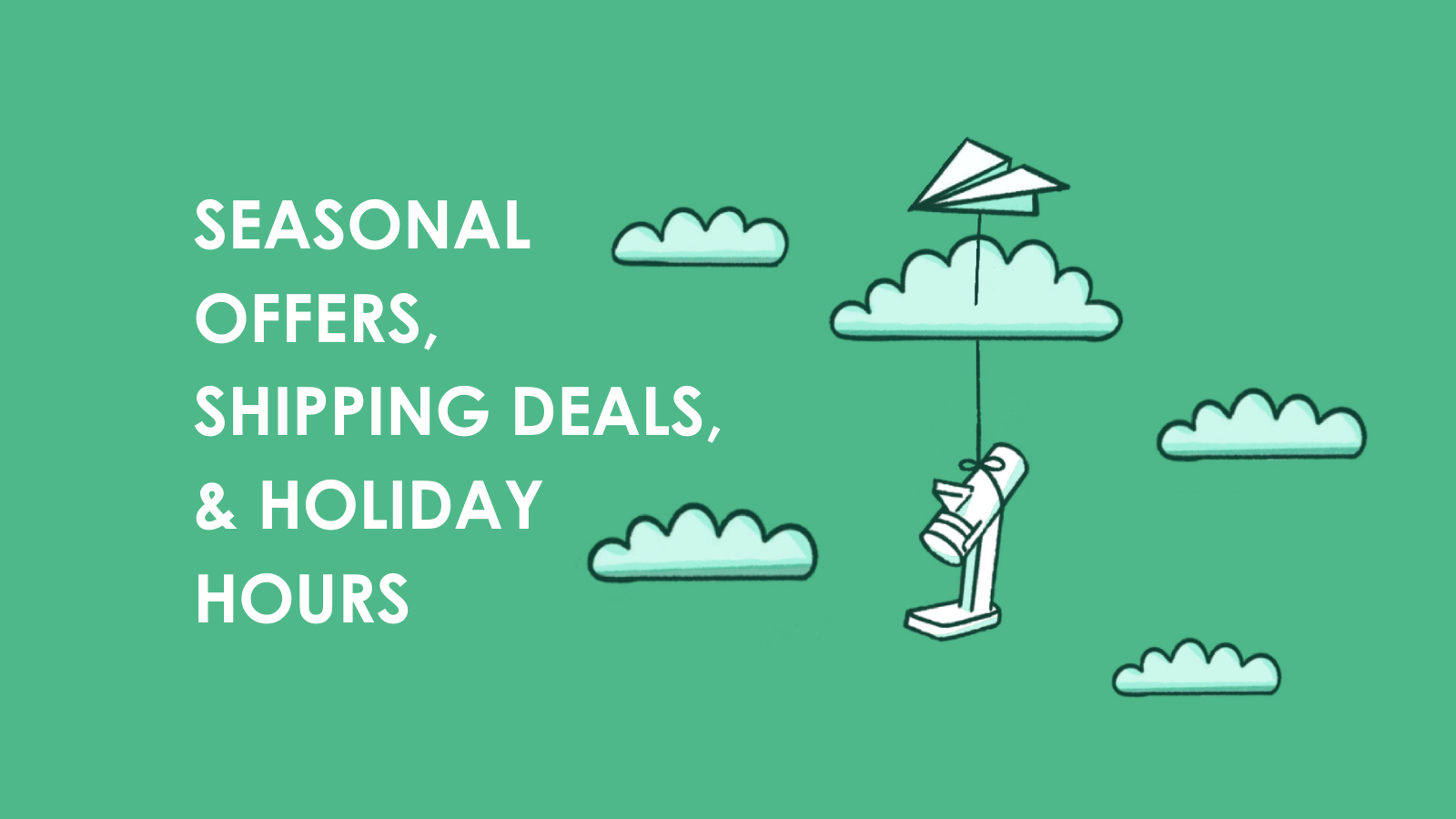 Seasonal Offers, Shipping Deals, and Holiday Hours in white text against a green background with an Orbit grinder floating in the clouds