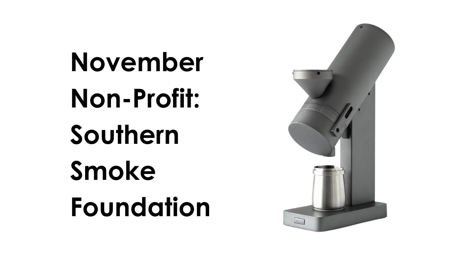 November Non-Profit: Southern Smoke Foundation
