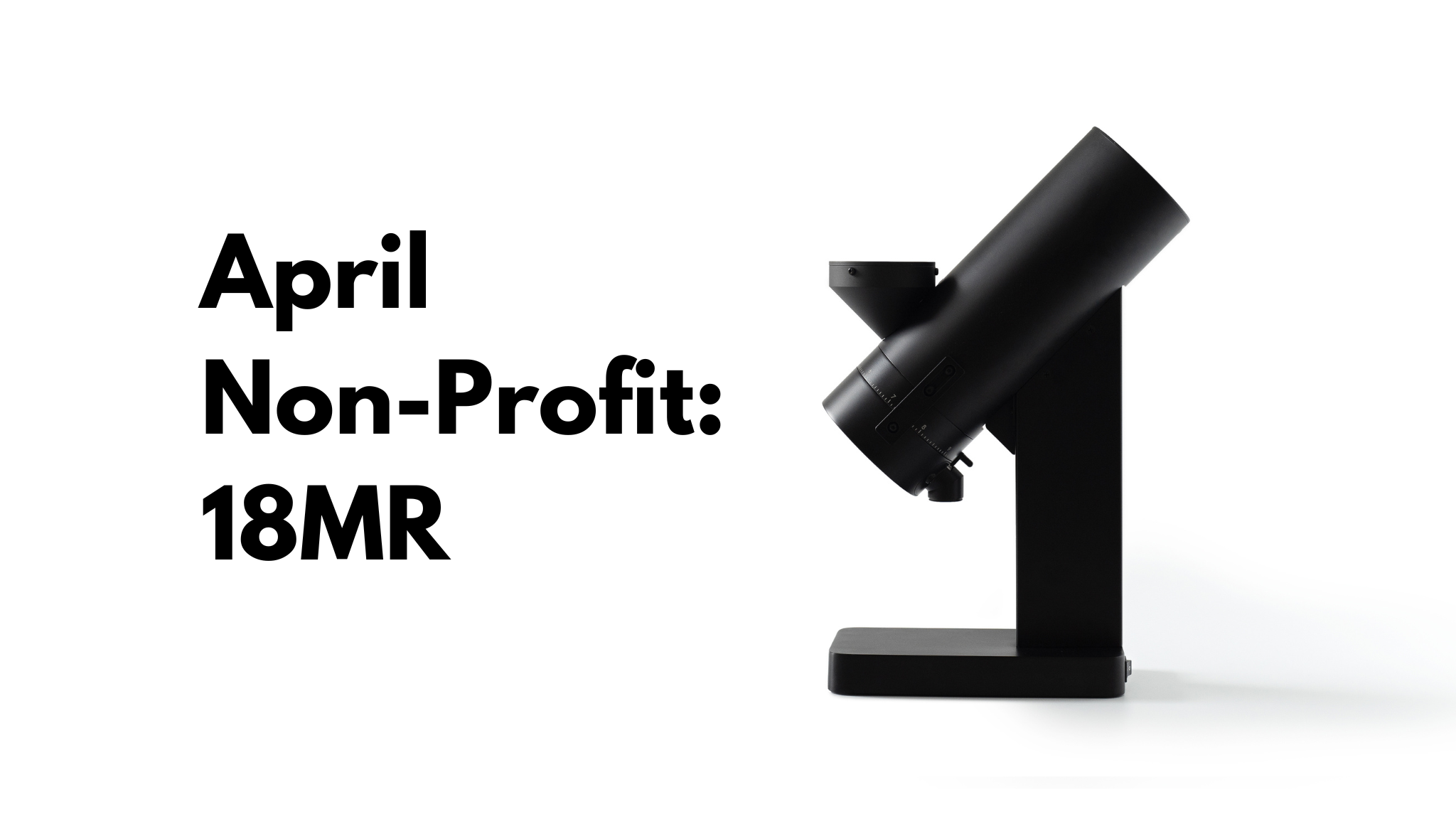 A black Orbit on white beside text stating "April Non-Profit: 18 MR"