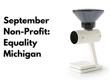 September Non-Profit: Equality Michigan next to a cool white Orion Mini