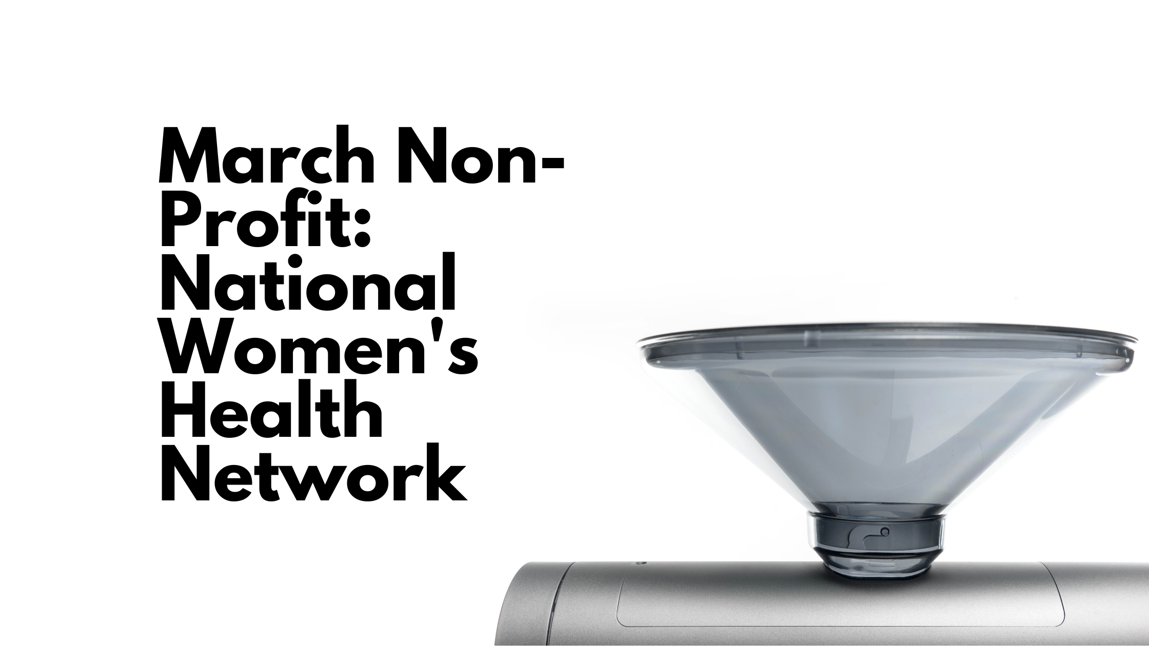 March Non-Profit: NWHN