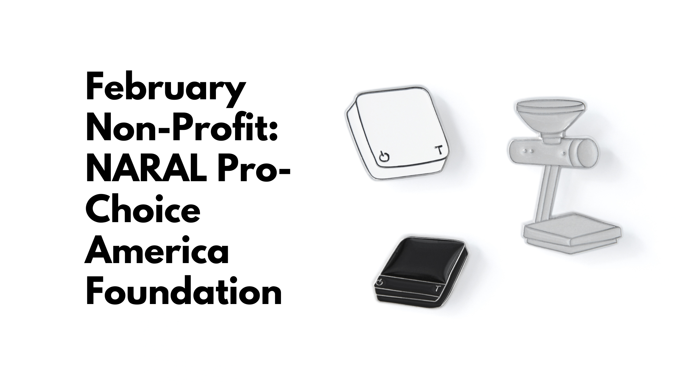 February Non-Profit: NARAL