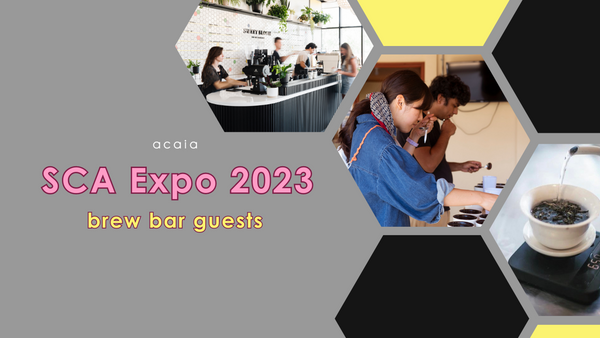 Run Up to Expo: Brew Bars Guests SCA – acaia